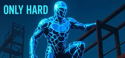 ONLY HARD