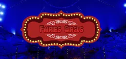 Fairies Circus