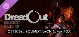 DreadOut Remastered Soundtrack & Manga Collection