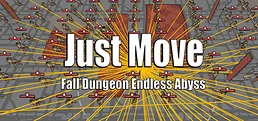 Just Move Fall Dungeon Endless Abyss