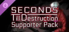 Seconds Till Destruction - Supporter Pack