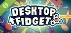 Desktop Fidget Demo