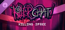 Killer Chat! Expanded Edition - Killing Spree DLC