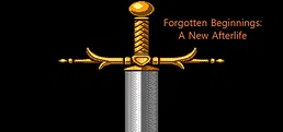 Forgotten Beginnings: A New Afterlife