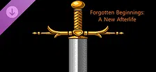 Forgotten Beginnings: A New Afterlife Strategy Guide