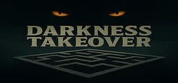 Darkness Takeover