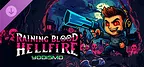 Raining Blood Hellfire - Support the Devs