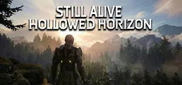 Still Alive: Hollowed Horizon
