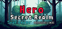 Secret Heroes-Survivor Roguelike