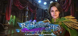 Reflections of Life: In Screams and Sorrow Collector's Edition