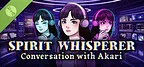 Spirit Whisperer Conversation With Akari Demo