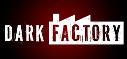 DarkFactory