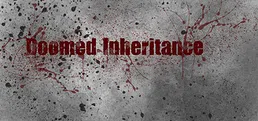 Doomed Inheritance