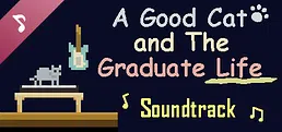 A Good Cat and The Graduate Life Soundtrack