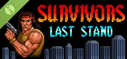 Survivors Last Stand Demo