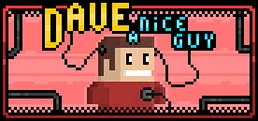 DAVE a nice guy