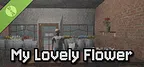 My Lovely Flower Demo