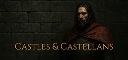 Castles & Castellans
