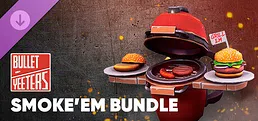 Bullet Yeeters - Smoke’em bundle