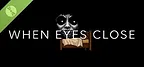 When eyes close Demo