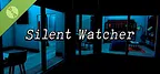 Silent Watcher Demo