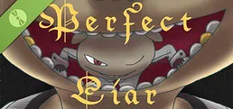 Perfect Liar Demo