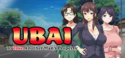 UBAI: To Take Another Man's Property