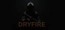 DryFire