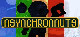 Asynchronauts