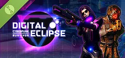 Digital Eclipse: Cyberpunk Survivor Demo
