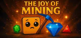 The Joy of Mining