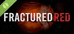 FRACTURED RED Demo