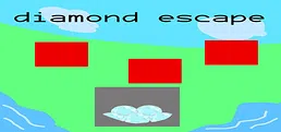 Diamond escape