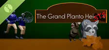 The Grand Planto Heists Demo