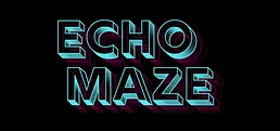 Echo Maze