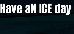 Have aN ICE day