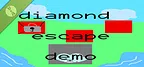 Diamond escape Demo