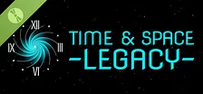 Time and Space Legacy Demo