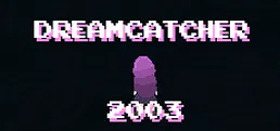 Dreamcatcher 2003