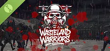 Wasteland Warriors Demo