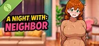 A Night With: Neighbor Demo