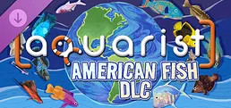 Aquarist - American Fish DLC