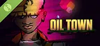 Oil Town Demo