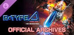 R-Type Delta: HD Boosted OFFICIAL ARCHIVES