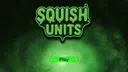 SQUISH Units Screenshot 0
