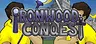 Ironwood Conquest