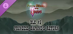 Prince Nikolai and the Vampires - DLC #5 PRINCESS DAPHNE'S RETURN
