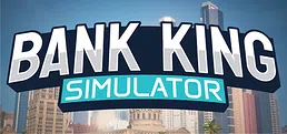 Bank King Simulator