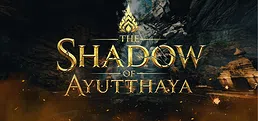 The Shadow Of Ayutthaya