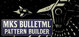 MKS BulletML Pattern Builder